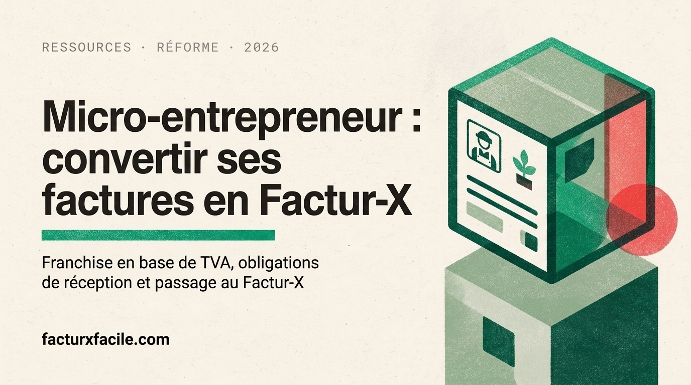 Micro-entrepreneur: convertir ses factures en Factur-X